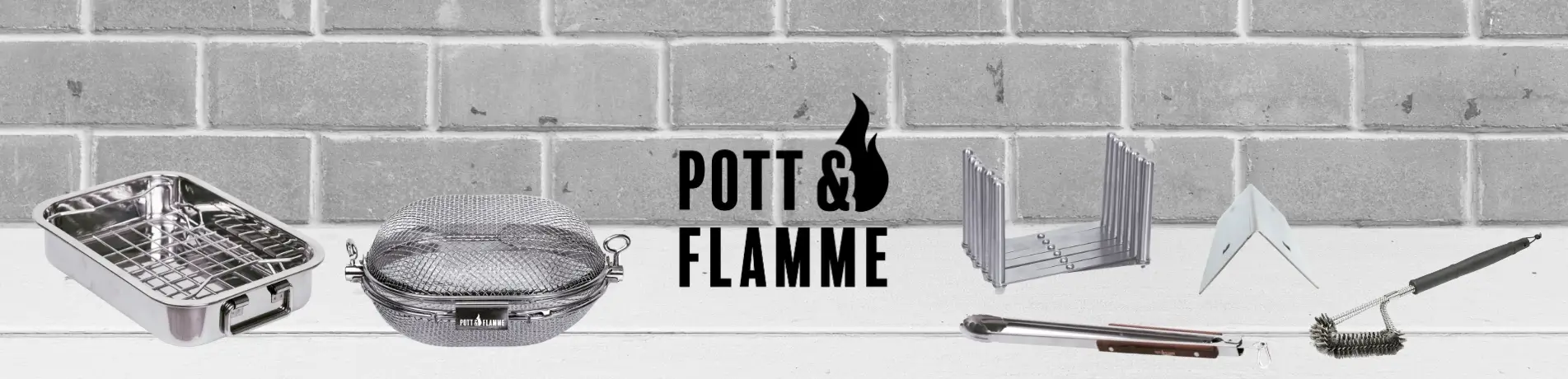 Pott & Flamme Edelstahl Zubehör