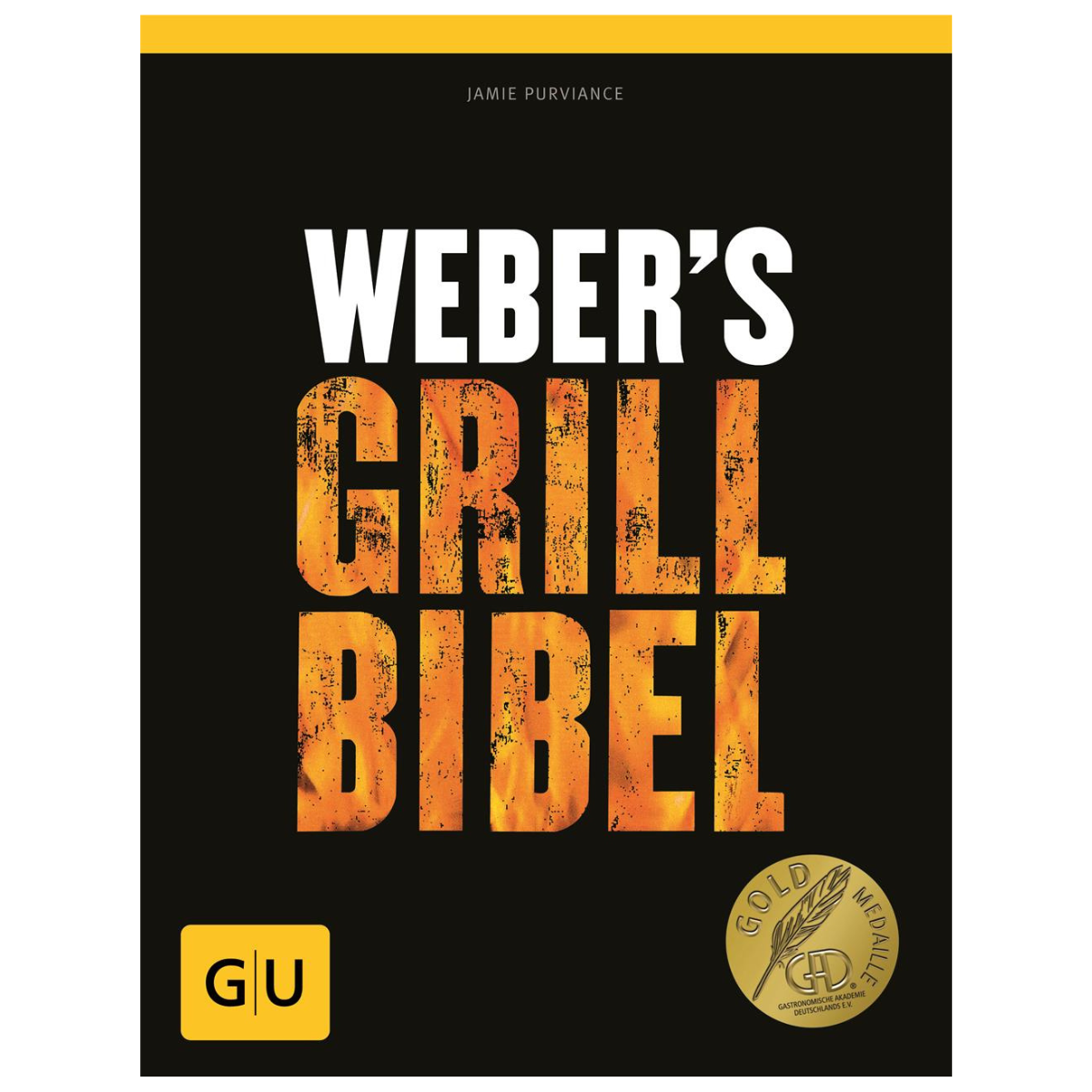 Grillbuch "Weber's Grillbibel" von Jamie Purviance, schwarz