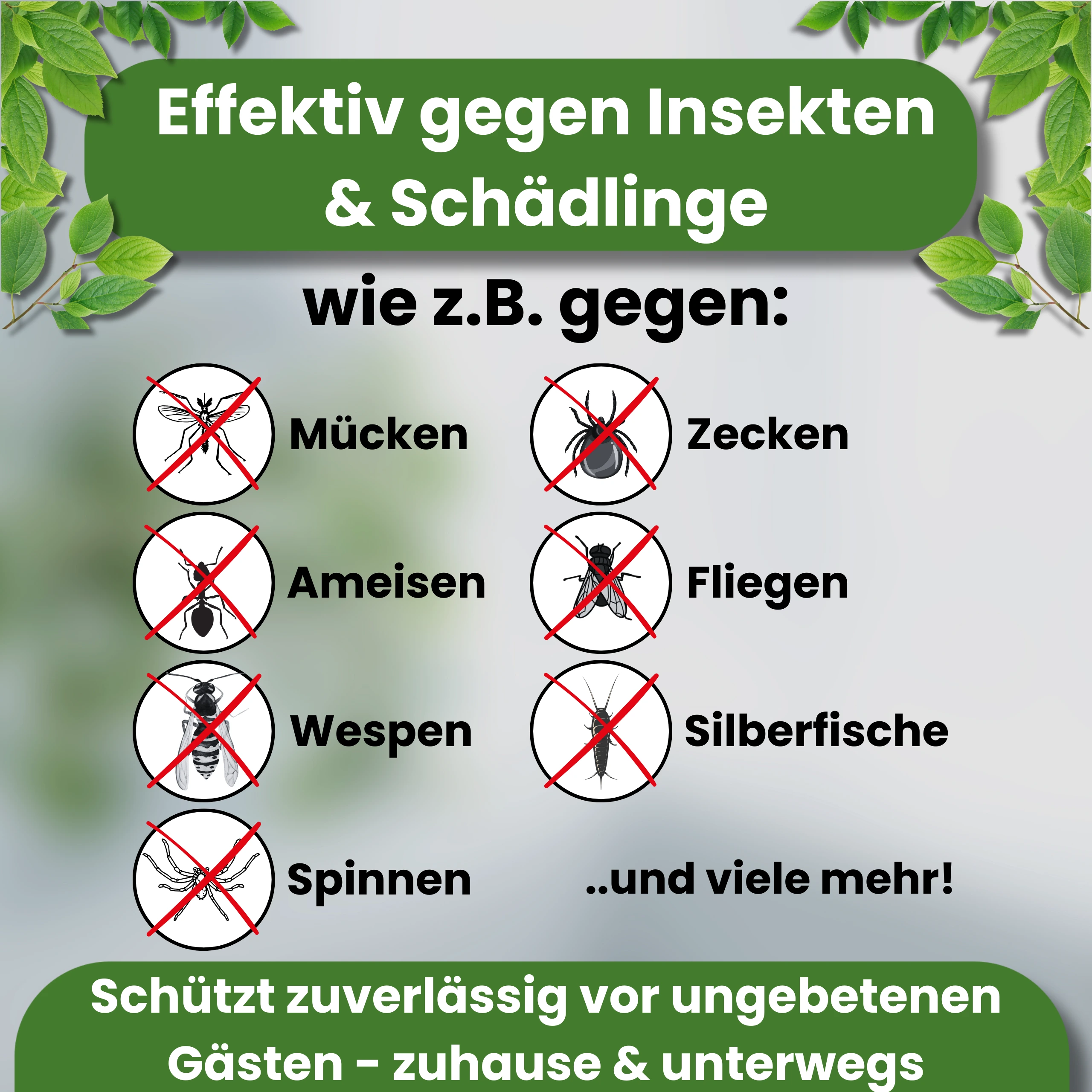 Insektenarten, gegen die das Insekten-Schutzschild wirkt: Mücken, Ameisen, Wespen, Spinnen, Zecken, Fliegen, Silberfische