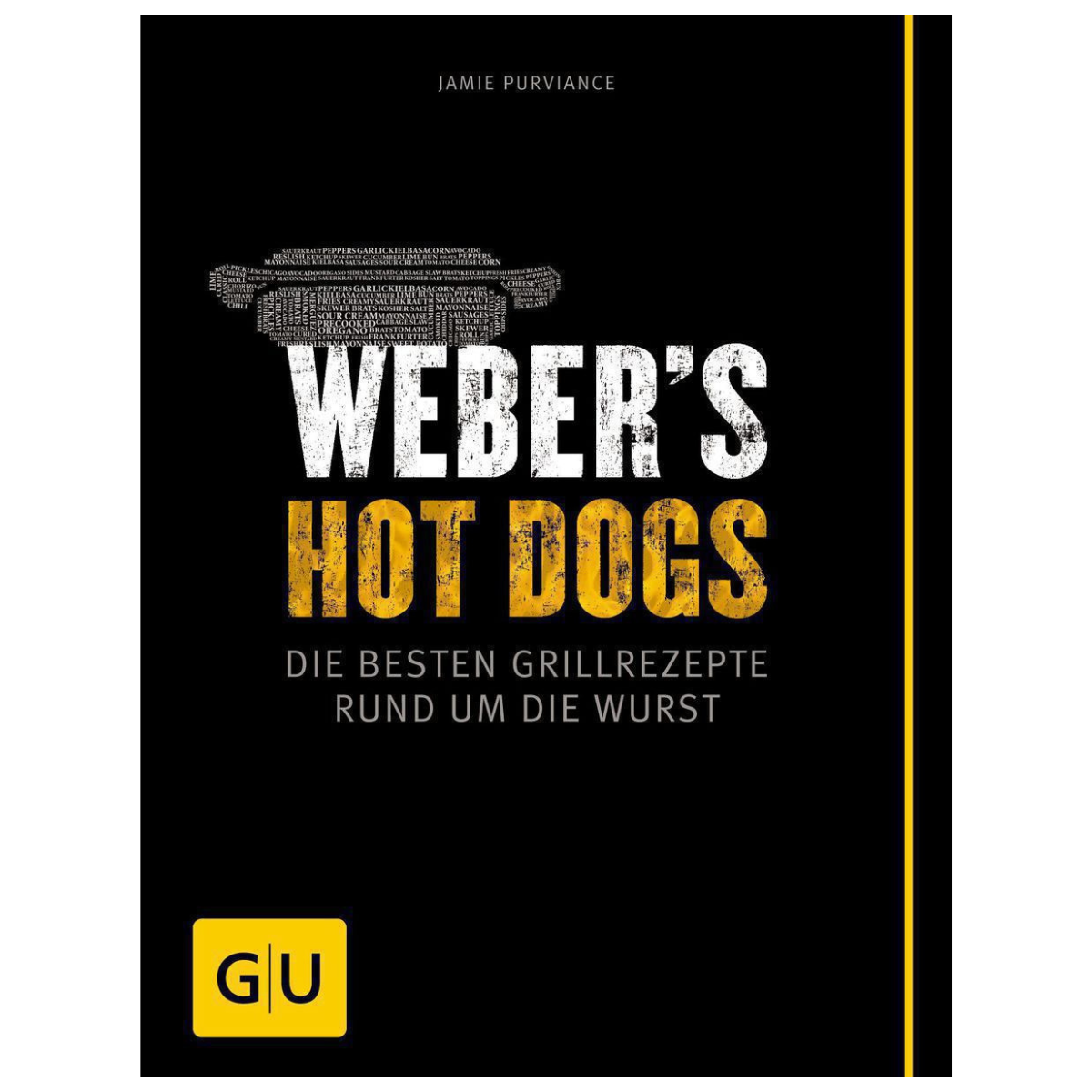 Grillbuch "Weber's Hot Dogs" von Jamie Purviance, schwarz, die besten Grillrezepte